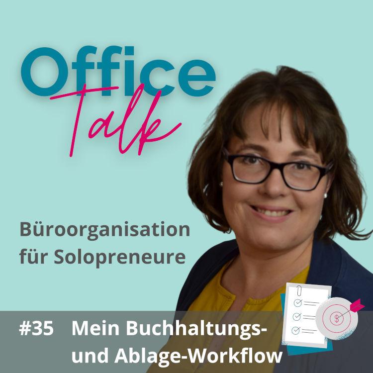 Podcast-Cover OfficeTalk #35 - Mein Buchhaltungs- und Ablageworkflow